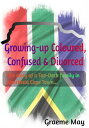 Growing-up Coloured, Confused & Divorced The story of a Top-Deck family in Apart...