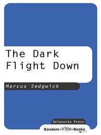 The Dark Flight Down