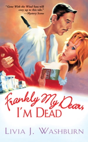 Frankly My Dear, I'm Dead