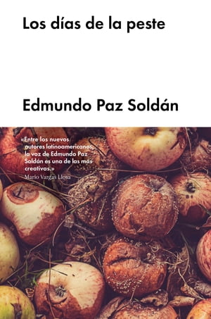 Los d?as de la peste【電子書籍】[ Edmundo Paz Sold?n ]