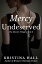 Mercy Undeserved The Moretti Trilogy, #2Żҽҡ[ Kristina Hall ]