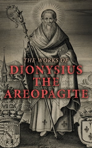 The Works of Dionysius the Areopagite