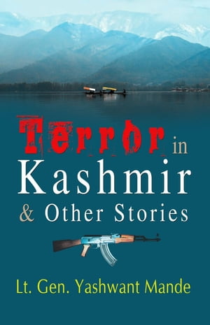 Terror In Kashmir & Other Stories