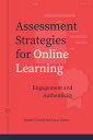 Assessment Strategies for Online Learning Engagement and Authenticity