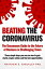 Beating the Coronavirus: The Uncommon Guide to the Future of Business in Challenging Times