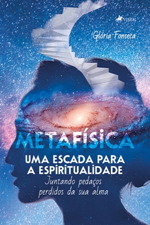 Metafi?sica uma Escada para a Espiritualidade Ju