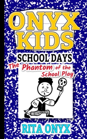The Phantom of the School Play