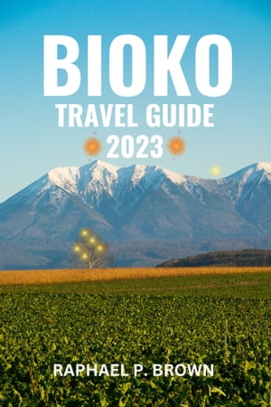 BIOKO TRAVEL GUIDE 2023