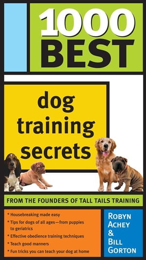 1000 Best Dog Training Secrets