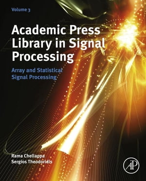 Academic Press Library in Signal Processing