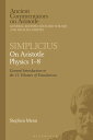 Simplicius: On Aristotle Physics 1?8 General Introduction to the 12 Volumes of Translations