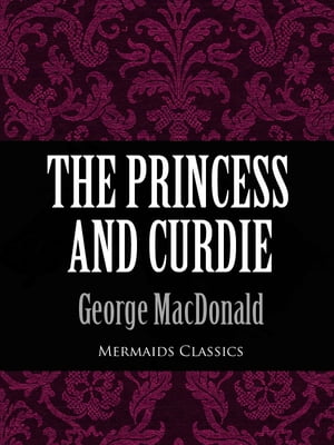 The Princess and Curdy【電子書籍】[ George