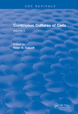 Continuous Cultures of Cells