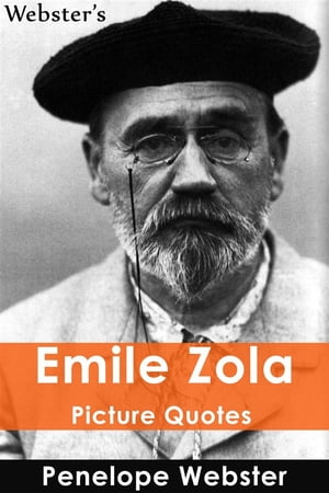 ＜p＞This is a curated and special collection of picture quotes from Emile Zola. Motivational quotes, inspirational quotes, and pure wisdom with an occasional joke or funny quote from Emile Zola.＜/p＞画面が切り替わりますので、しばらくお待ち下さい。 ※ご購入は、楽天kobo商品ページからお願いします。※切り替わらない場合は、こちら をクリックして下さい。 ※このページからは注文できません。