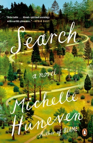 Search A Novel【電子書籍】[ Michelle Huneven ]