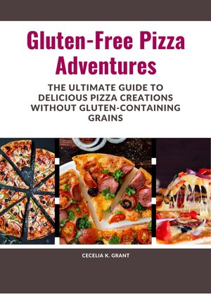 Gluten-Free Pizza Adventures