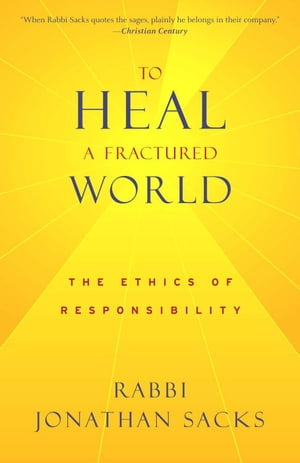 To Heal a Fractured World