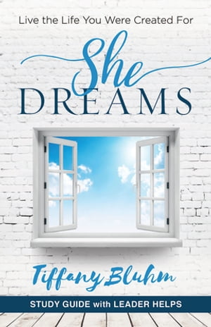 She Dreams - Women's Bible Stu