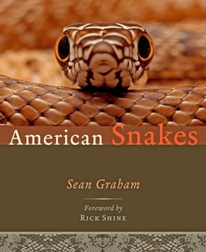 American Snakes【電子書籍】[ Sean P. Graham ]