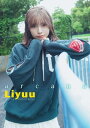 【デジタル限定】Liyuu　デジタルPHOTOBOOK　arcana【電子書籍】[ Liyuu ]