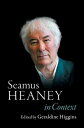 Seamus Heaney in Context【電子書籍】
