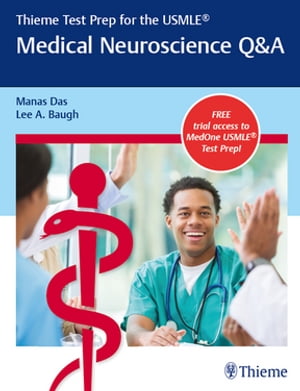 Thieme Test Prep for the USMLE®: Medical Neuroscience Q&A