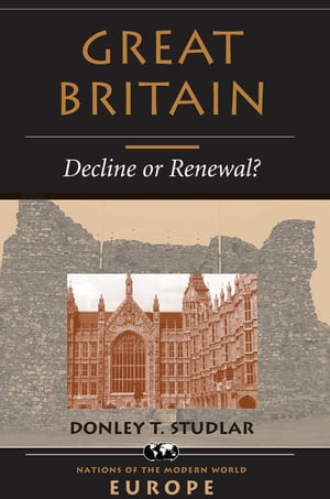 Great Britain Decline Or Renewal?Żҽҡ[ Donley T Studlar ]