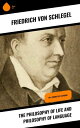 ŷKoboŻҽҥȥ㤨The Philosophy of Life and Philosophy of Language In a course of lecturesŻҽҡ[ Friedrich von Schlegel ]פβǤʤ259ߤˤʤޤ