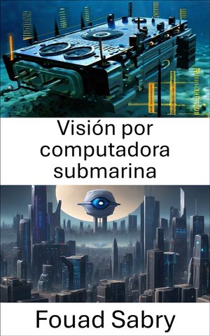 Visión por computadora submarina