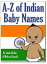 ŷKoboŻҽҥȥ㤨A to Z of Indian Baby Boy & Girls NamesŻҽҡ[ Melissa Russell ]פβǤʤ223ߤˤʤޤ