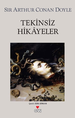 Tekinsiz HikayelerŻҽҡ[ Sir Arthur Conan Doyle ]