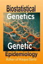 ŷKoboŻҽҥȥ㤨Biostatistical Genetics and Genetic EpidemiologyŻҽҡ[ Azhar ul Haque Sario ]פβǤʤ532ߤˤʤޤ