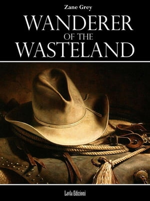 ŷKoboŻҽҥȥ㤨Wanderer of the WastelandŻҽҡ[ Zane Grey ]פβǤʤ146ߤˤʤޤ