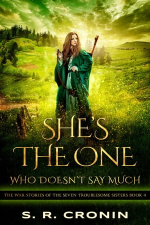 She's the One Who Doesn't Say Much【電子書籍】[ S. R. Cronin ]