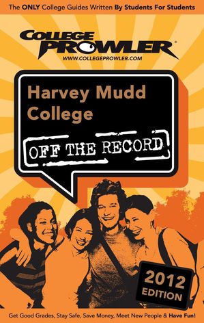 Harvey Mudd College 2012【電子書籍】[ Yih-Jye Wang ]