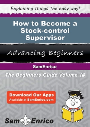 How to Become a Stock-control Supervisor