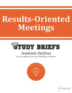 Results-Oriented Meetings