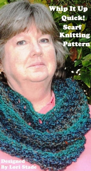 ŷKoboŻҽҥȥ㤨The Whip It Up Quick Scarf Knitting PatternŻҽҡ[ Lori Stade ]פβǤʤ250ߤˤʤޤ