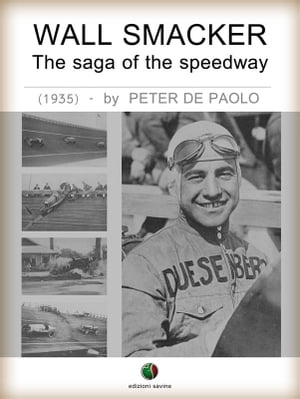 Wall Smacker - The saga of the speedway