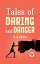 Tales Of Daring And DangerŻҽҡ[ G.A. Henty ]