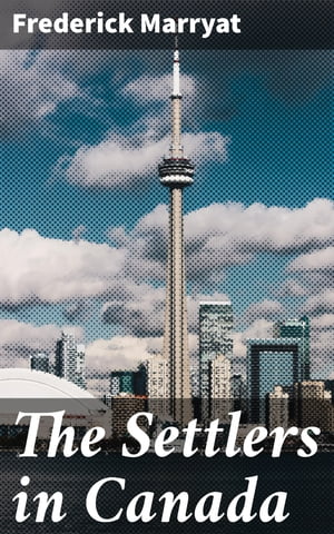 The Settlers in Canada