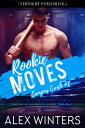 Rookie Moves【電子書籍】[ Alex Winters ]