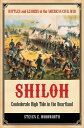 Shiloh Confederate High Tide in the HeartlandydqЁz[ Steven E. Woodworth ]