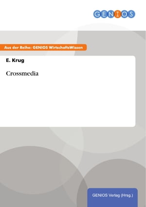 Crossmedia【電子書籍】[ E. Krug ]