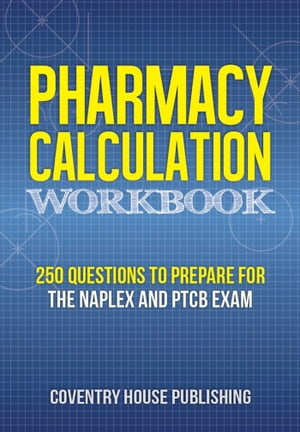 Pharmacy Calculation Workbook