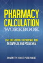 ŷKoboŻҽҥȥ㤨Pharmacy Calculation Workbook 250 Questions to Prepare for the NAPLEX and PTCB ExamŻҽҡ[ Coventry House Publishing ]פβǤʤ999ߤˤʤޤ