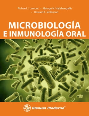 Microbiologi?a e inmunologi?a oralŻҽҡ[ Richard J. Lamont ]