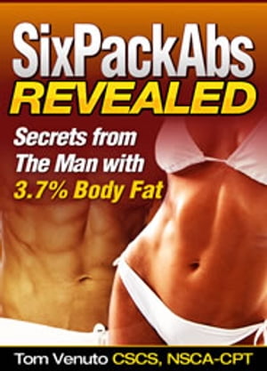 Six Pack Abs Revealed