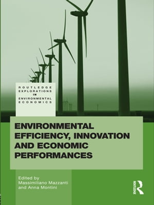 Environmental Efficiency, Innovation and Economic Performances