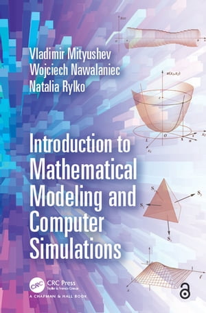 Introduction to Mathematical Modeling and Computer Simulations